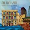 Album artwork for Travelling The Face Of The Globe by Oi Va Voi