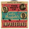 Album artwork for People Get Ready - The Best Of by Curtis Mayfield's Impressions