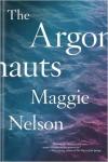 Album artwork for The Argonauts by Maggie Nelson