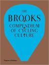 Album artwork for The Brooks Compendium of Cycling Culture by Brooks England