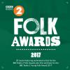 Album artwork for BBC Radio 2 Folk Awards 2017 by Various