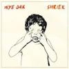 Album artwork for Shriek by Wye Oak