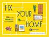 Album artwork for Fix Your Home by Jackie Strachan and Jane Moseley