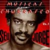 Album artwork for Musicas Para Churrasco Volume One by Seu Jorge