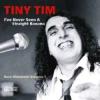 Album artwork for I've Never Seen A Straight Banana - Rare Moments Volume One by Tiny Tim