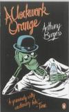 Album artwork for A Clockwork Orange. by Anthony Burgess