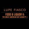 Album artwork for Food and Liquor 2 - The Great American Rap Album by Lupe Fiasco