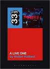 Album artwork for 33 1/3 Phish's A Live One by Walter Holland