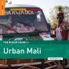 Album artwork for The Rough Guide to Urban Mali by Various