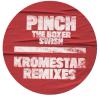 Album artwork for The Boxer / Swish (Kromestar Remixes) by Pinch