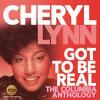 Album artwork for Got To Be Real: The Columbia Anthology by Cheryl Lynn