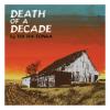 Album artwork for Death Of A Decade by Ha Ha Tonka