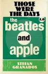 Album artwork for Those Were the Days 2.0: The Beatles and Apple by Stefann Granados