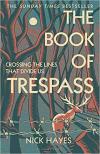 Album artwork for The Book of Trespass: Crossing The Lines That Divide Us by Nick Hayes