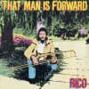 Album artwork for That Man Is Forward (40th Anniversary) by Rico