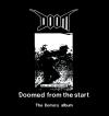 Album artwork for Doomed From The Start - The Complete Demo’s Album by Doom