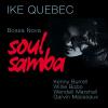 Album artwork for Bossa Nova / Soul Samba by Ike Quebec