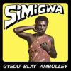 Album artwork for Simigwa by Gyedu Blay Ambolley