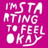 Album artwork for I'm Starting To Feel Okay Volume 7 by Various