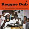 Album artwork for Reggae Dub – Classics from the Reggae Dub Generation by Various