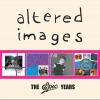 Album artwork for The Epic Years by Altered Images