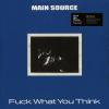 Album artwork for Fuck What You Think by Main Source