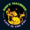 Album artwork for Live in the 70's by Soft Machine