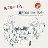 Album artwork for After the Rain [Dave Lee Alternative II Mix & Dub] by STR4TA