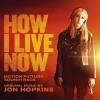 Album artwork for How I Live Now OST by Jon Hopkins