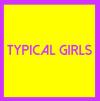 Album artwork for Typical Girls Volume 3 by Various