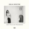 Album artwork for Have You In My Wilderness by Julia Holter