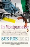 Album artwork for In Montparnasse: The Emergence of Surrealism in Paris, from Duchamp to Dali by Sue Roe